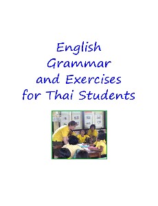 English Grammar &amp; Exercises for Thai students 