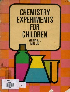 CHEMISTRY EXPERIMENTS FILL CHILDREN