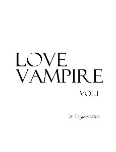 LOVE VAMPIRE :  แวมไพร์กระหายรัก (FIC EXO : HUNHAN)